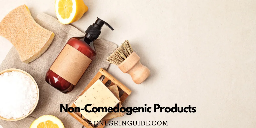 Non-Comedogenic Products