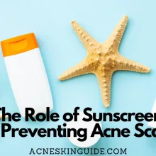 Sunscreen To Prevent Acne Scars