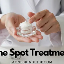 Acne Spot Treatments